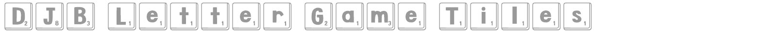 DJB Letter Game Tiles font preview